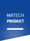 MIRTECH Product